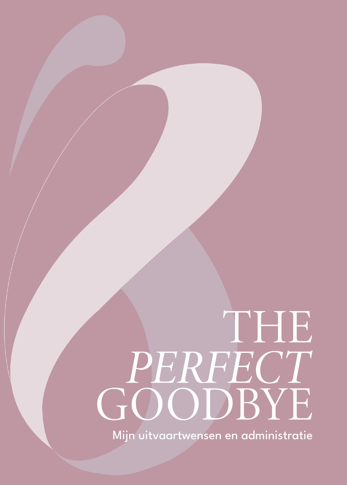 The Perfect Goodbye
